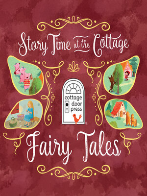 cover image of Story Time at the Cottage: Fairy Tales